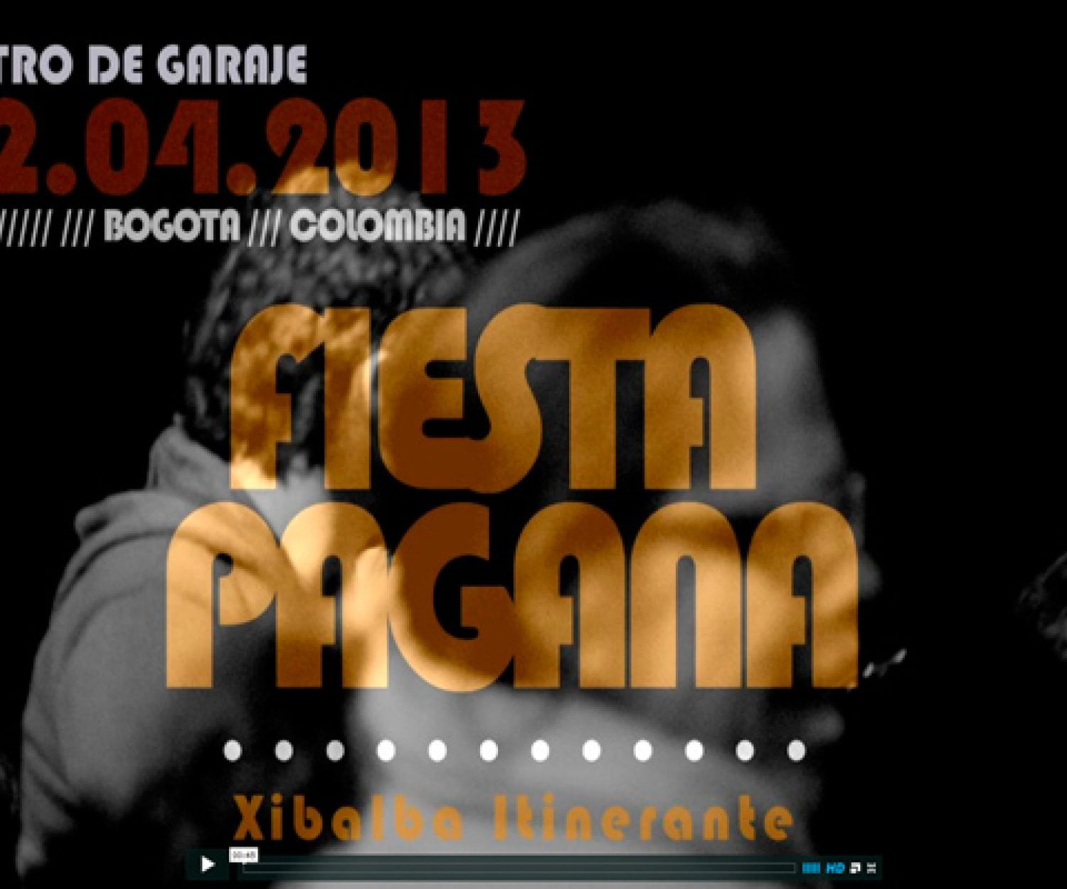 Promo Fiesta Pagana - Colectivo Xibalbá - Colombia.